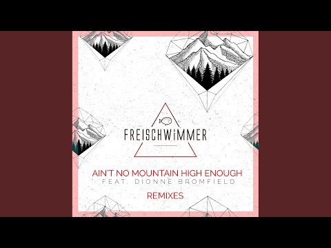 Ain't No Mountain High Enough (Calvo Remix)