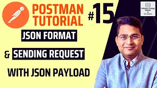 Postman Tutorial #15 - What is JSON | Send Requests with JSON Payload