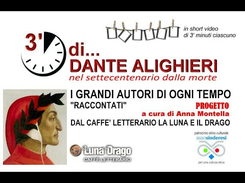 3' minuti di... Dante Alighieri