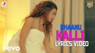Bhaanu - Kalli  Lyrics Video ft Swasti