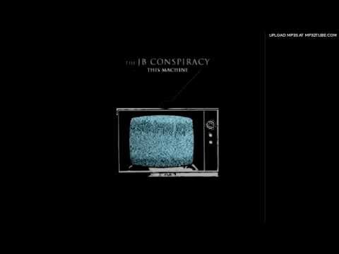 The JB Conspiracy - Pipe Down