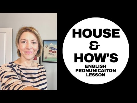 Part of a video titled How to Pronounce HOUSE & HOW'S - American English Pronunciation ...