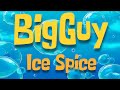Ice Spice Big Guy Lyrics Spongebob Movie 2025