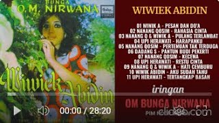 Download lagu WIWIK ABIDIN OM BUNGA NIRWANA FULL ALBUM mp3 Download lagu WIWIK ABIDIN OM BUNGA NIRWANA FULL ALBUM mp3