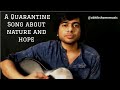 Quarantine Song Copyright 2020 Abhik Shome All Rights Reserved