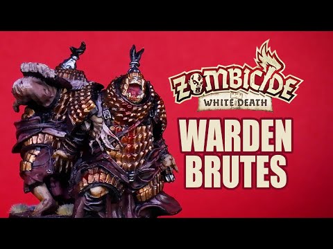 Painting Warden Brutes - Zombicide White Death