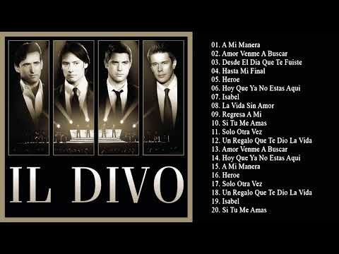 IL Divo New Songs 2023 Playlist || Best Songs Of Il Divo 2023 || Opera Pop Songs