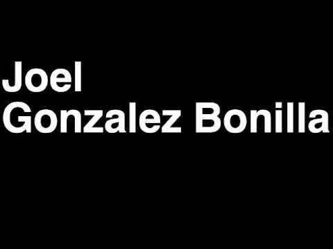 How to Pronounce Joel Gonzalez Bonilla Spain Gold Medal Men's Taekwonko London 2012 Olympics Video