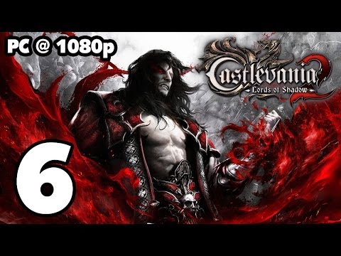 Castlevania: Lords of Shadow 2 Walkthrough PART 6 (PC) [1080p] No Commentary TRUE-HD QUALITY