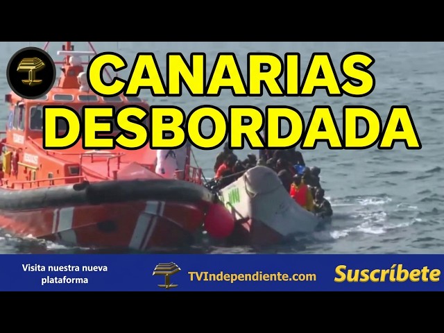 Continúa la "fiesta de Pedro Sánchez" y la inmigración ilegal que llega a Canarias