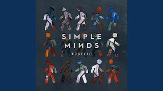 Simple Minds Traffic