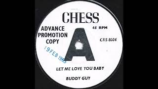 Buddy Guy - Let Me Love You Baby