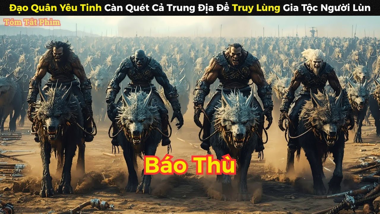 [Review Phim] Đạo Quân Yêu Tinh Càn Quét Cả Trung Địa Để Truy Lùng Gia Tộc Người Lùn
