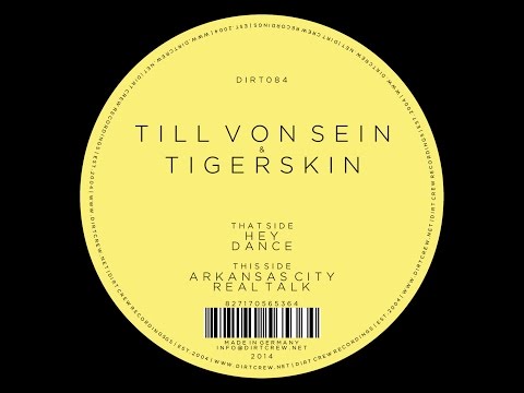 Till von Sein & Tigerskin | Real Talk | Dirt Crew Recordings