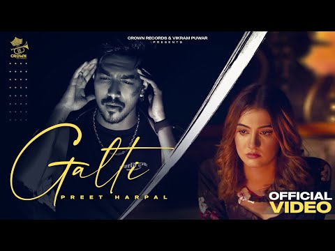Galti | Punjabi Sad Song | Punjabi Sad Song 2024  | Preet Harpal | Mr Mrs Narula | Goldboy