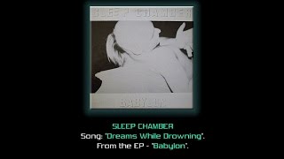 SleepChamber - "Dreams While Drowning" - Official Video