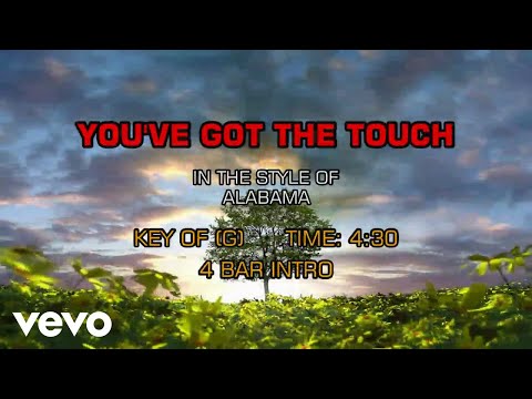 You've Got The Touch - Alabama