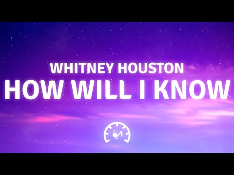 Whitney Houston - How Will I Know (Lyrics)