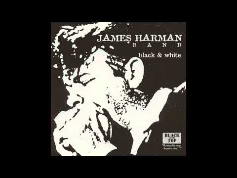 James Harman- Black & White (Full album)