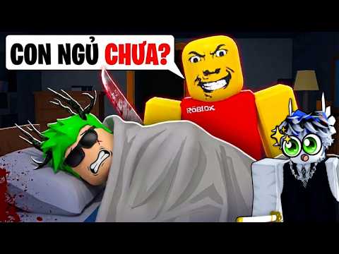 Mình Và Người Bố NGHIÊM KHẮC Trong ROBLOX...