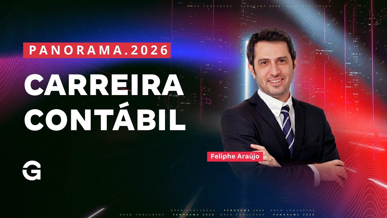 Panorama dos Concursos 2026 | Carreira Contábil com iniciais de até R$ 20 mil | Feliphe Araújo