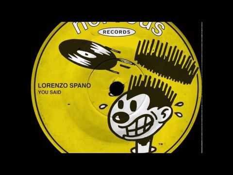 Lorenzo Spano - You Said (Original Mix)