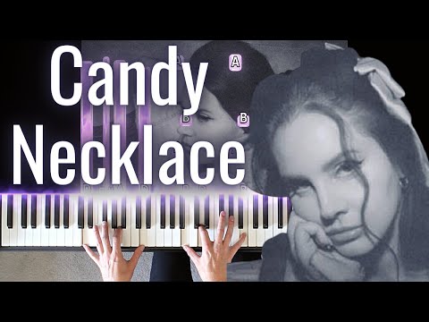 Candy Necklace - Lana Del Rey
