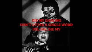 Die, Die My Darling By The Misfits Lyrics Video