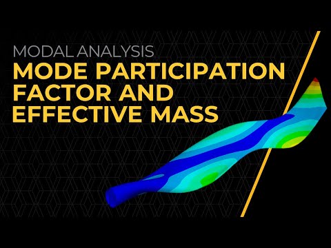 Mode Participation Factor and Effective Mass — Lesson 4