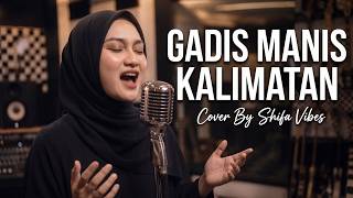 Download lagu Gadis Manis Kalimantan - Syahriyadi (Reggae Cover) | By Shifa Vibes Cover Reggae mp3 Download lagu Gadis Manis Kalimantan - Syahriyadi (Reggae Cover) | By Shifa Vibes Cover Reggae mp3