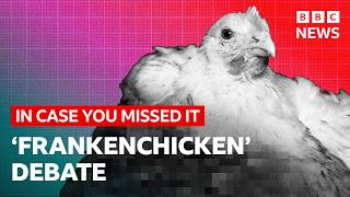 Am I eating 'Frankenchicken'? | In Case You Missed It