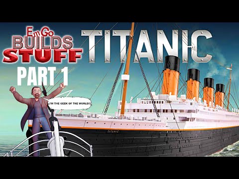 Hachette R.M.S. Titanic (Part 1): EmGo Builds Stuff