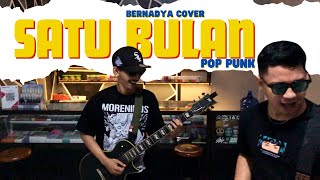 Download lagu SATU BULAN - BERNADYA (Pop Punk Cover) mp3 Download lagu SATU BULAN - BERNADYA (Pop Punk Cover) mp3