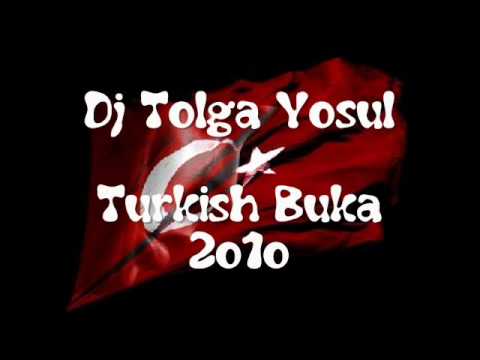 Turkish Buka 2o1o (Dj Tolga )