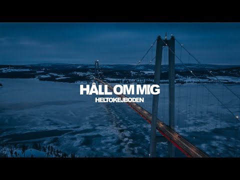 Helt Okej Boden - Håll Om Mig (Officiell Musikvideo)