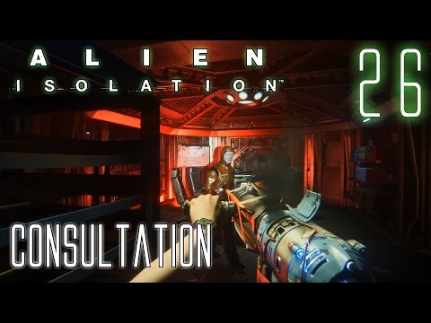 Alien Isolation 60fps HARD #26 Mission 13-1: Consultation | Gameplay Walkthrough