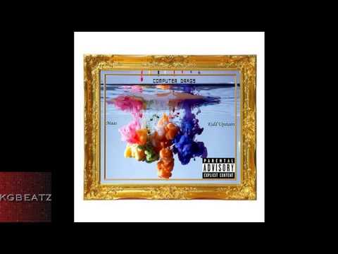 Maas ft. Kidd Upstairs - Computer Drugs [Prod. By Jeremy Rocwell] [New 2014]