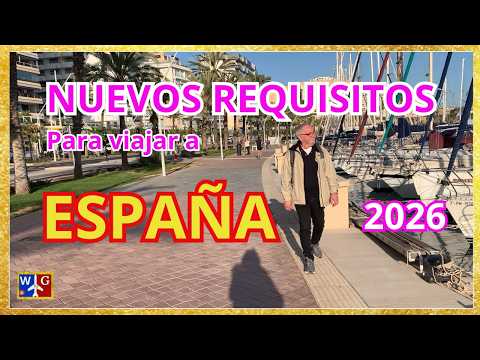 VIAJAR a ESPAÑA 2026: Cambio en los Requisitos de MIGRACIONES, ACTUALIZADO
