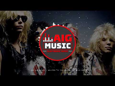 Gun's N Roses - Welcome To The Jungle (Jetrick Remix)