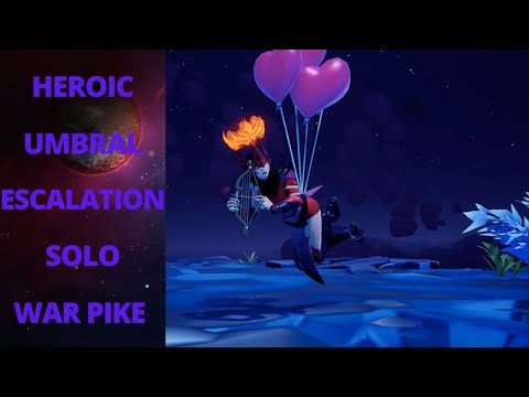 Dauntless- Heroic Umbral Escalation Solo War Pike