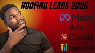 Roofing Leads with Meta Ads, GHL, and Claude