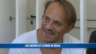 Leo Aberer ist Lehrer in Kenia