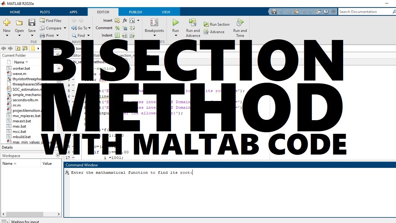 15. BISECTION METHOD with MATLAB code | Numerical methods |