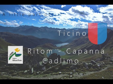 A little part of... Ticino (Lago ritom - Capanna Cadlimo)