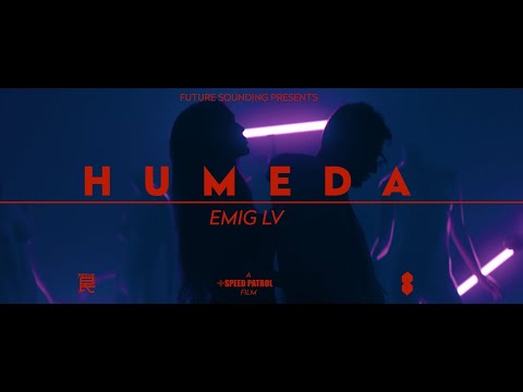 Emig LV - HUMEDA (Official Video)