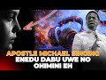 ENEDU DABU UWE NO By Apostle Michael Orokpo