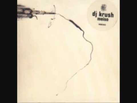 DJ Krush - Meiso (DJ Crystl Drug Deal Vocal Mix)
