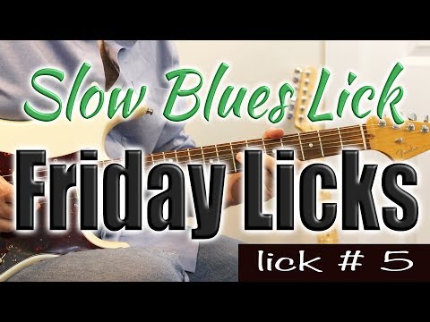 Blues Guitar Lick  - Friday Licks