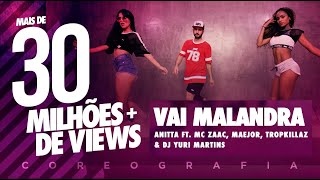 Vai Malandra - Anitta ft. Mc Zaac, Maejor, Tropkillaz &amp; DJ Yuri Martins (Coreografia) | FitDance TV