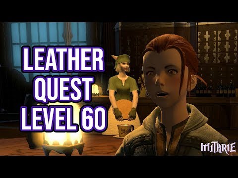 FFXIV 4.0 1072 Leatherworker Quest Level 60